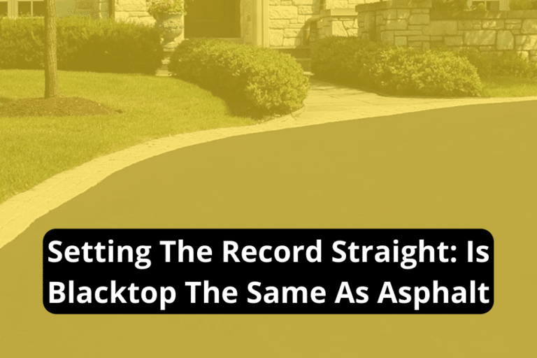 Setting The Record Straight Is Blacktop The Same As Asphalt Contractors Asphalt